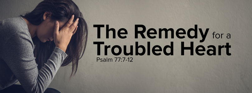 the-remedy-for-a-troubled-heart